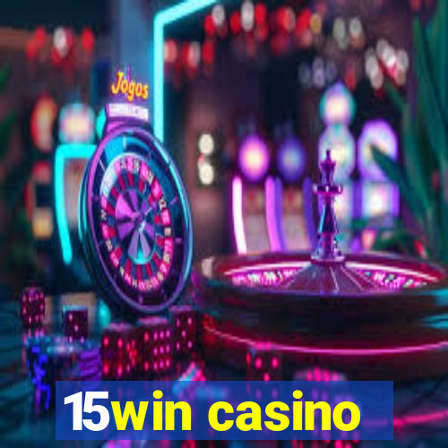 15win casino